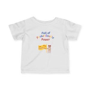 Full of PunkerDoodle Power infant t-shirt - empowering clothing for babies and toddlers to build confidence early