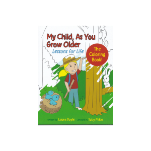 My Child As You Grow Older coloring book featuring child with backpack in nature scene with animals and trees