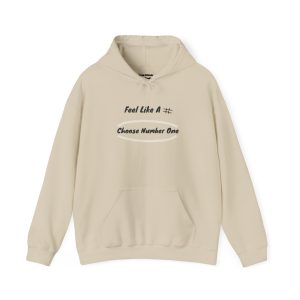 Feel Like a # Choose Number One PunkerDoodle® Hoodie