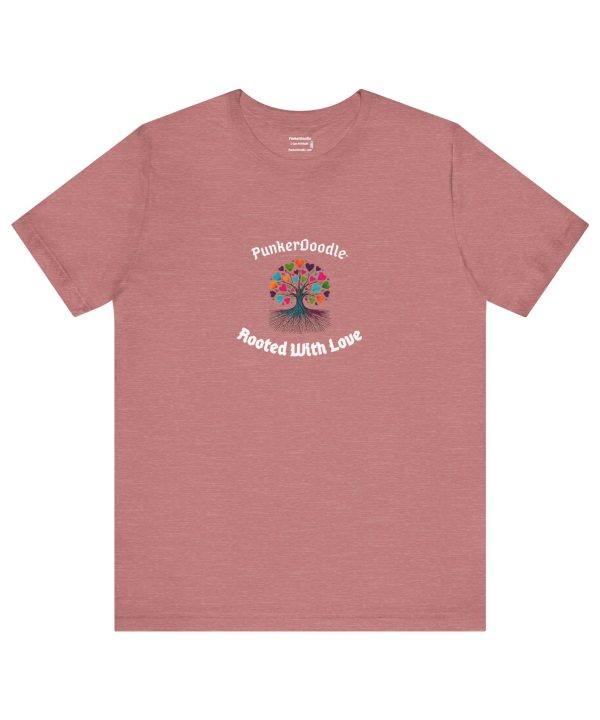 Rooted With Love Tee - PunkerDoodle®