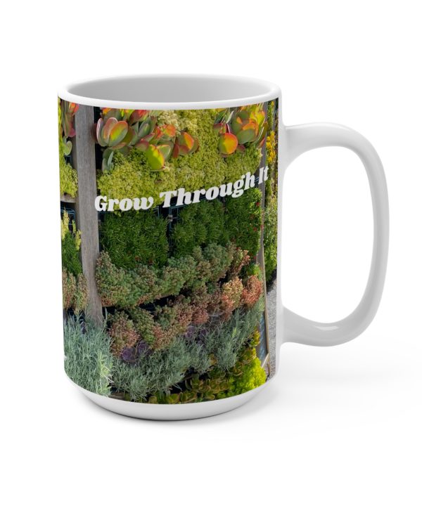 Grow Through It - PunkerDoodle® Succulent Photography Mug - 15oz
