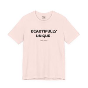 Beautifully Unique Tee