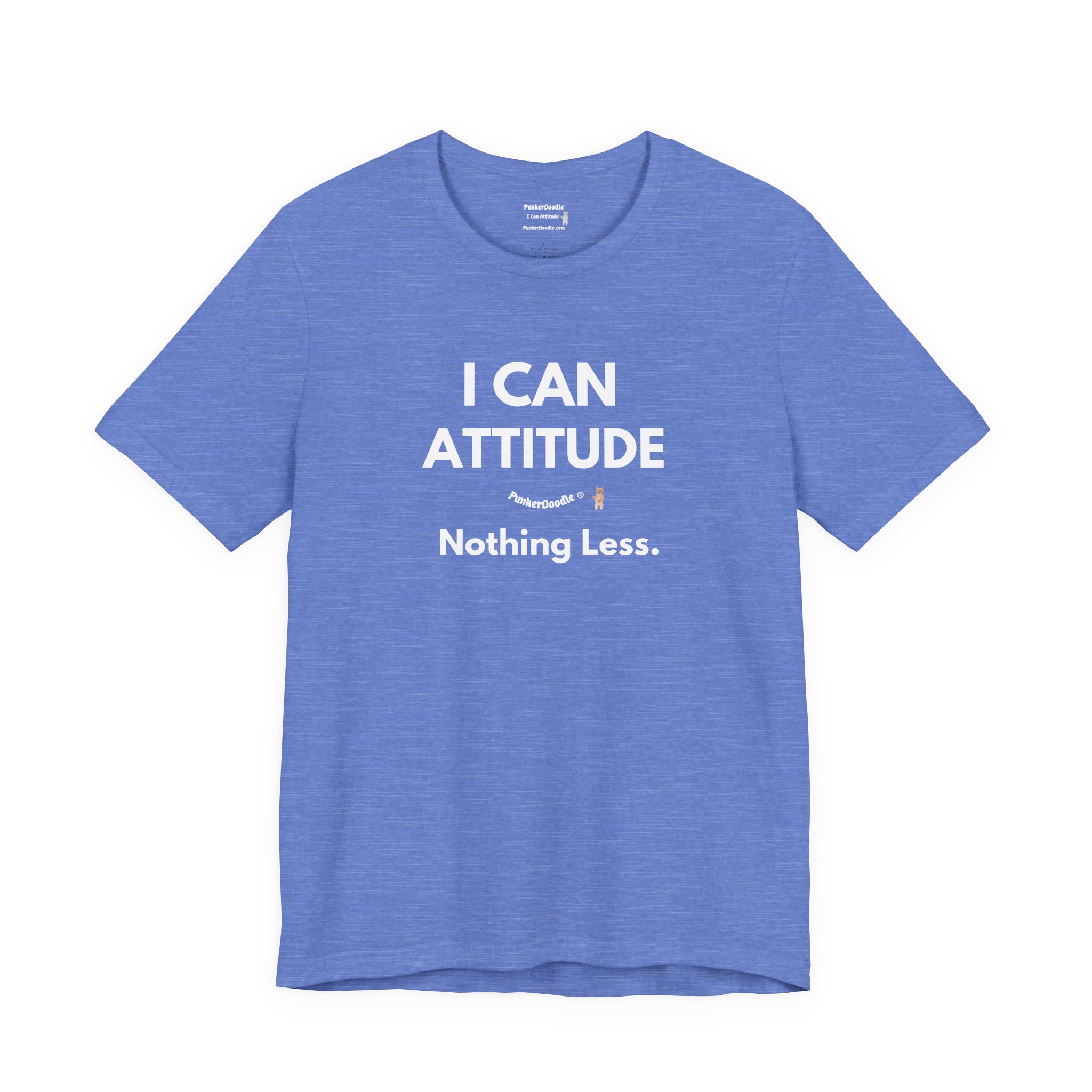 I Can Attitude Nothing Less Tee