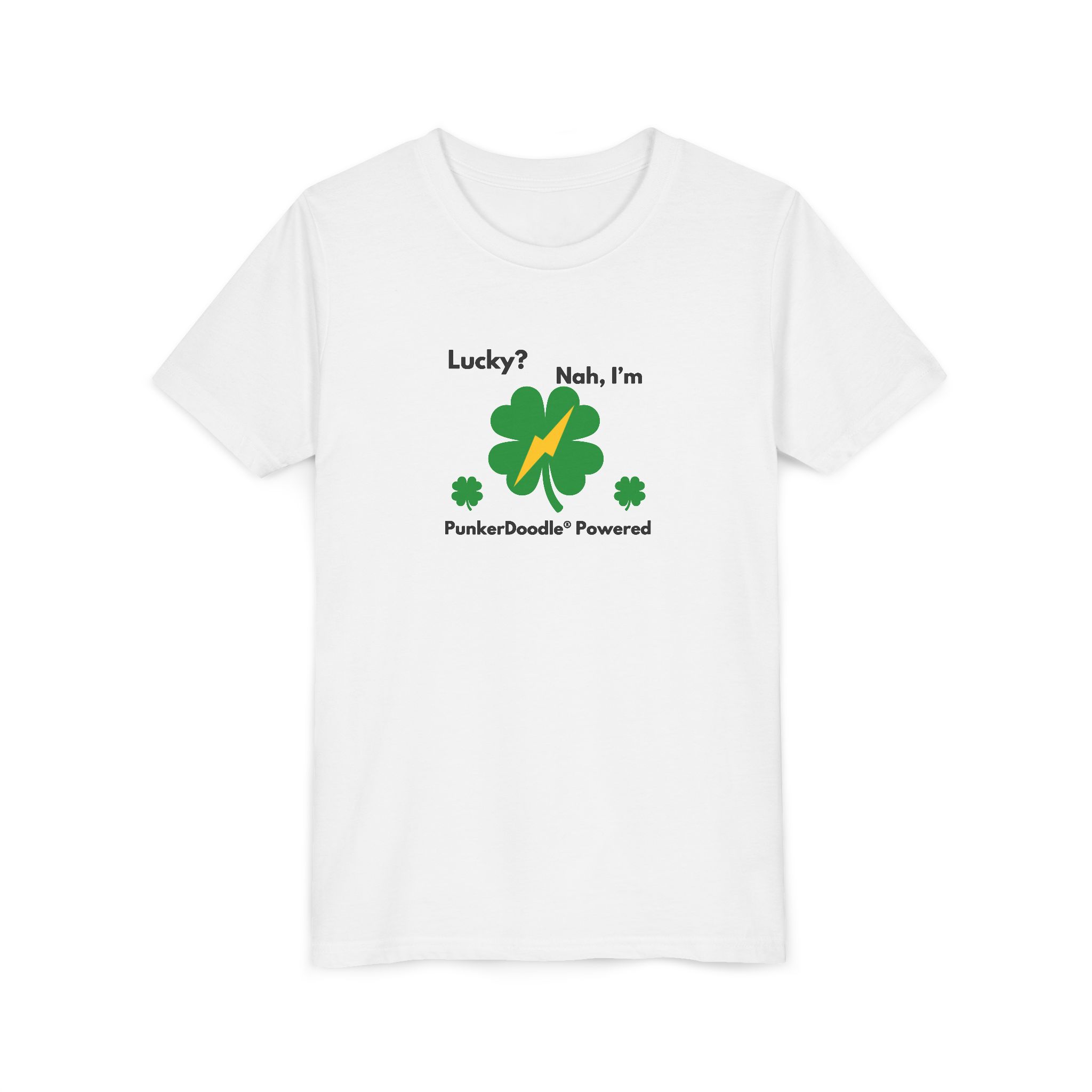 Lucky? Nah, I'm PunkerDoodle® Powered Kids Tee
