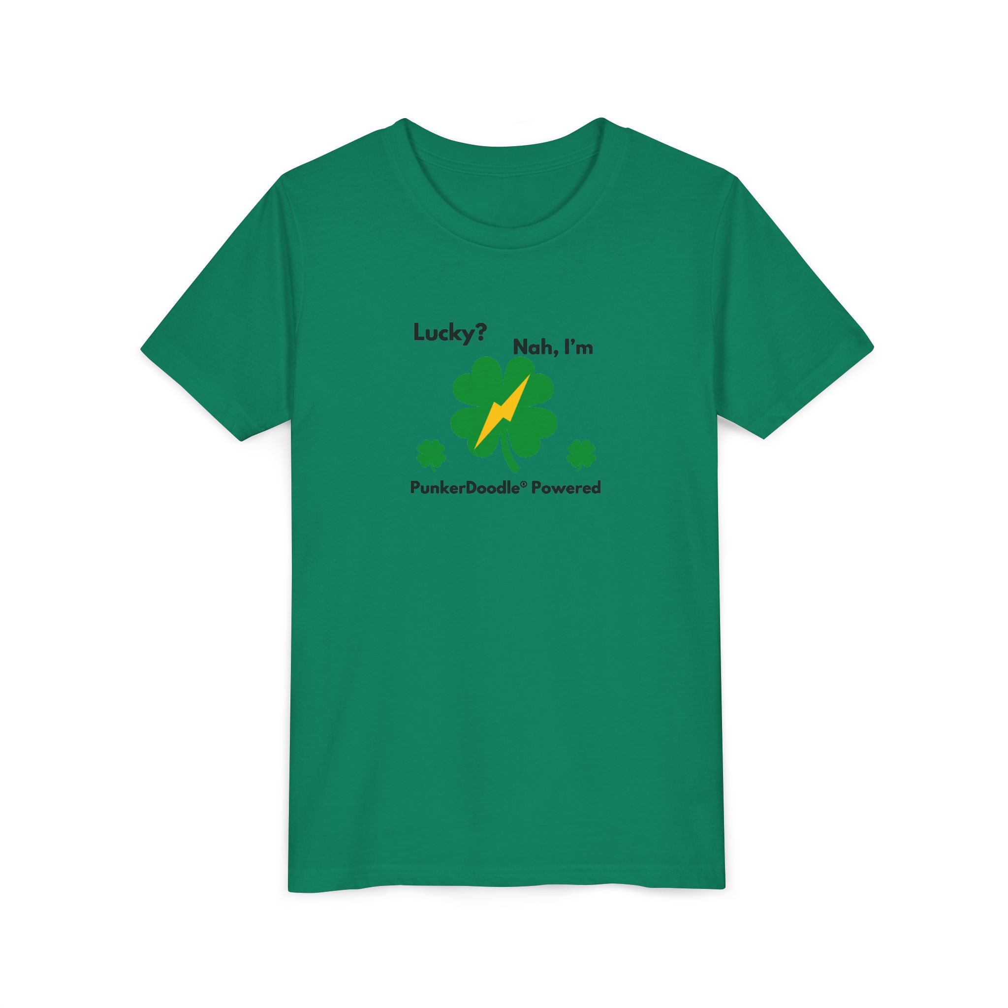 Lucky? Nah, I'm PunkerDoodle® Powered Kids Tee - Image 4