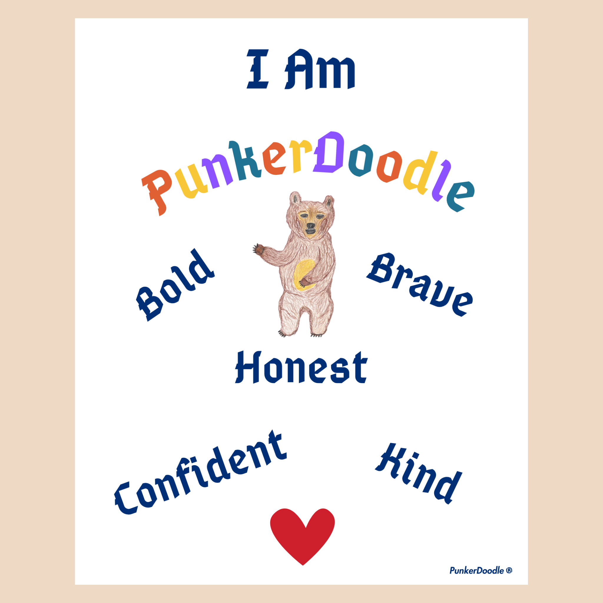PunkerDoodle Kids Wall Art featuring the PunkerDoodle bear and positive character traits for children. Bold Brave Honest Confident Kind with a red heart