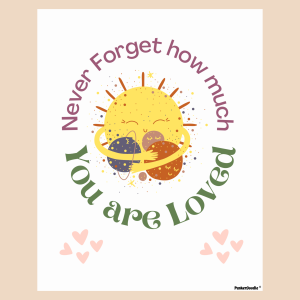 PunkerDoodle Never Forget How Much You Are Loved wall art print, featuring a sun and planets